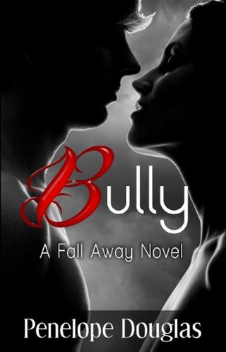 "Bully (Fall Away Series)" av Penelope Douglas
