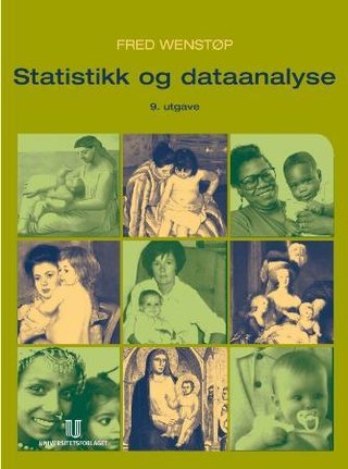 "Statistikk og dataanalyse" av Fred Wenstøp