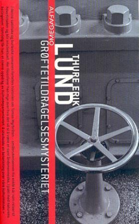 "Grøftetildragelsesmysteriet" av Thure Erik Lund