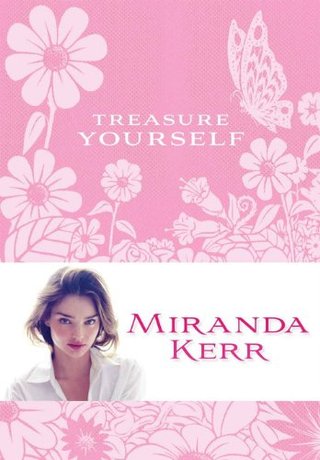"Treasure Yourself Power Thoughts for My Generation" av Miranda Kerr