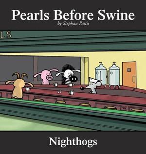 "Pearls Before Swine Nighthogs" av Stephen Pastis