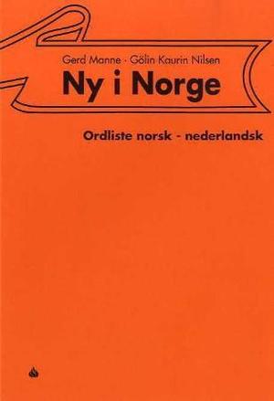 "Ny i Norge - ordliste norsk-nederlandsk" av Gerd Manne
