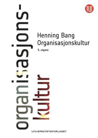 "Organisasjonskultur" av Henning Bang