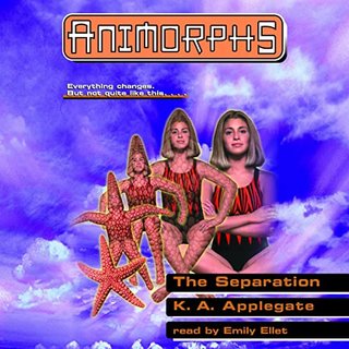 The Separation - Animorphs #32
