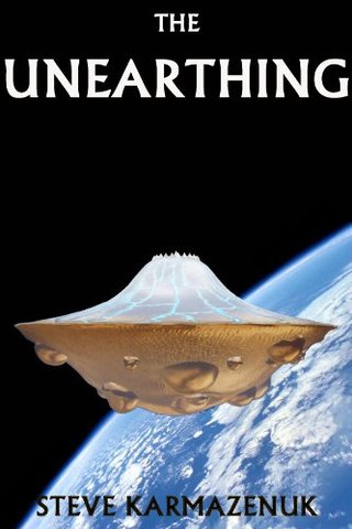 "The Unearthing (The Omniverse)" av Steve Karmazenuk
