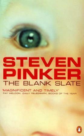 "The blank slate - the modern denial of human nature" av Steven Pinker