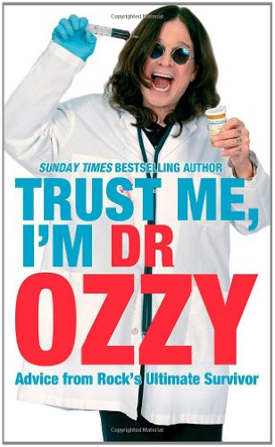 Trust Me, I'm Dr Ozzy