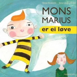 "Mons Marius er ei løve" av Bente Bratlund Mæland