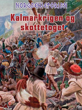 "Kalmarkrigen og skottetoget" av Per Erik Olsen