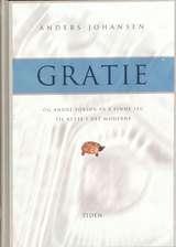 Gratie og andre forsøk på å finne seg til rette i det moderne