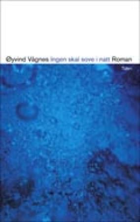 Ingen skal sove i natt - roman