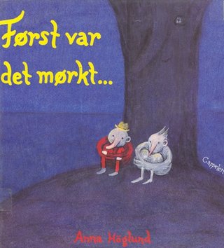 Først var det mørkt