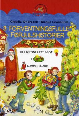 "3 forventningsfulle førjulshistorier" av Claudia Ondracek