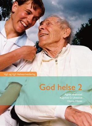 "God helse 2 - vg2 helsearbeiderfag" av Agnes Brønstad
