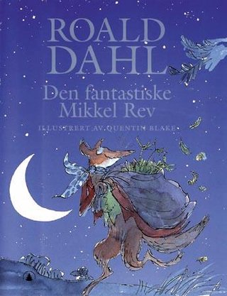 "Den fantastiske Mikkel Rev" av Roald Dahl