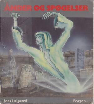 "Ånder og spøgelser" av Jens Laigaard