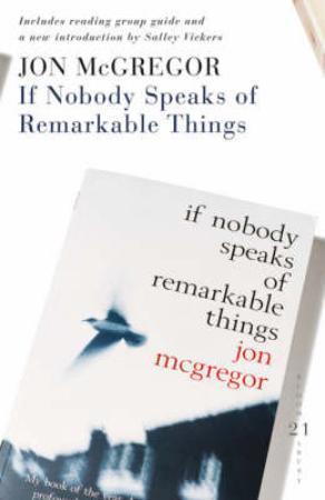 "If nobody speaks of remarkable things" av Jon McGregor