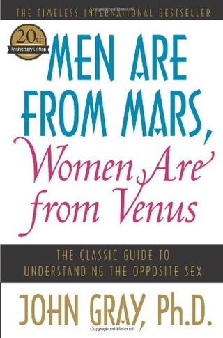 "Men Are from Mars, Women Are from Venus The Classic Guide to Understanding the Opposite Sex" av John Gray