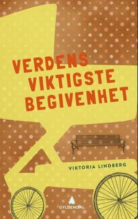 "Verdens viktigste begivenhet - roman" av Viktoria Lindberg