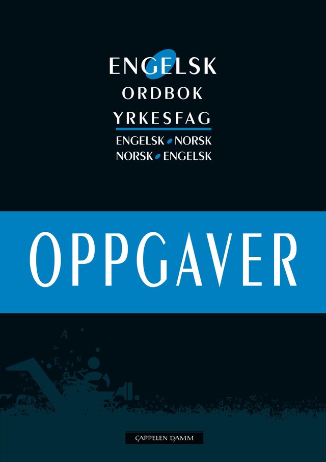 "Engelsk ordbok - yrkesfag : oppgaver" av Berit Haugnes Bromseth