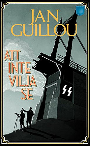 "Att inte vilja se" av Jan Guillou