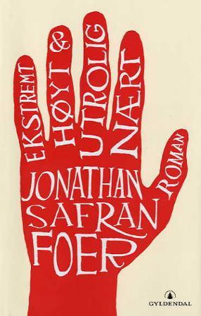 "Ekstremt høyt og utrolig nært" av Jonathan Safran Foer