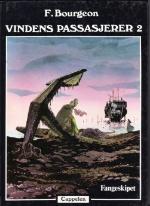 "Vindens passasjerer 2 - fangeskipet" av François Bourgeon