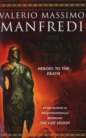 "The talisman of Troy" av Valerio Massimo Manfredi