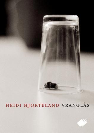 "Vranglås noveller" av Heidi Hjorteland