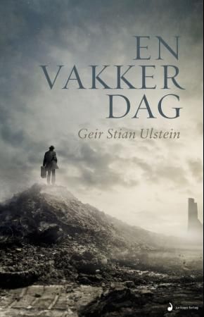 "En vakker dag roman" av Geir Stian Ulstein