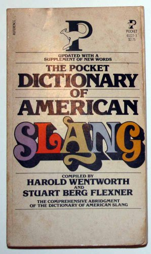 "Dictionary of American Slang" av harold wentworth