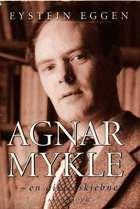 Agnar Mykle - en dikterskjebne