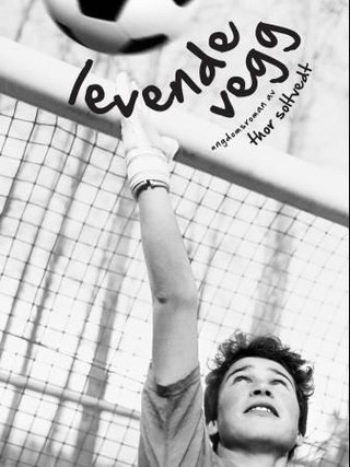 "Levende vegg - ungdomsroman : bok 1 i trilogien om gutta på fotballaget Fart" av Thor Soltvedt