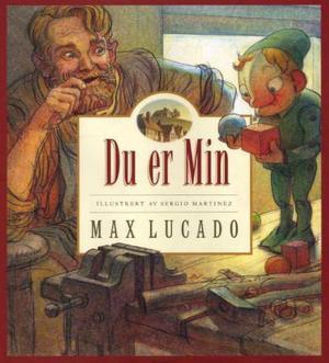 "Du er min" av Max Lucado