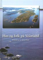 Hus og folk på Veierland - Portrett av et øysamfunn