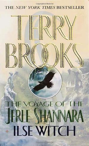 "Ilse Witch (The Voyage of the Jerle Shannara, Book 1)" av Terry Brooks