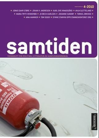 "Samtiden. Hefte 4 2010 tidsskrift for politikk, litteratur og samfunnsspørsmål" av Cathrine Sandnes