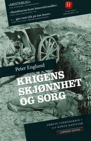 "Krigens skjønnhet og sorg - første verdenskrig i 213 korte kapitler" av Peter Englund