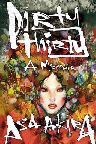 "Dirty Thirty A Memoir" av Asa Akira