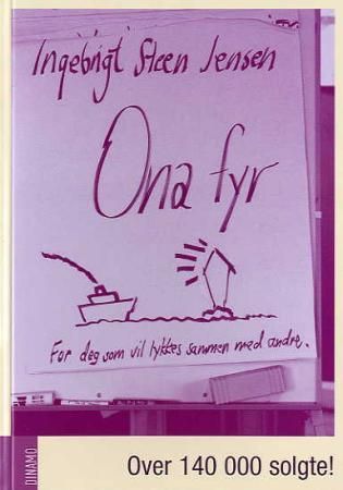 "Ona fyr for deg som vil lykkes sammen med andre" av Ingebrigt Steen Jensen