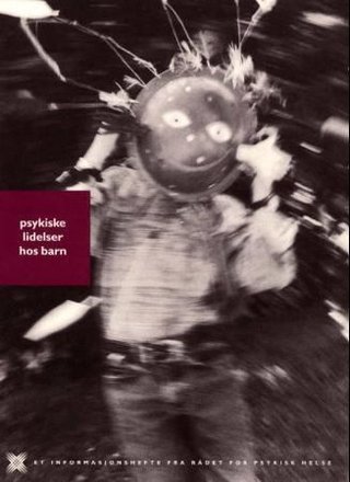 "Psykiske lidelser hos barn" av Hanne Sund