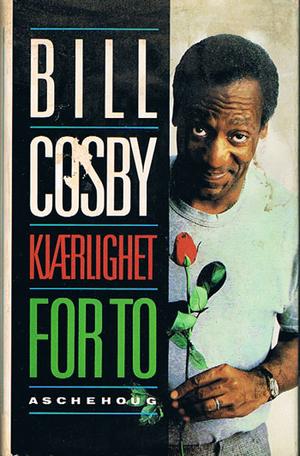 "Kjærlighet for to" av Bill Cosby