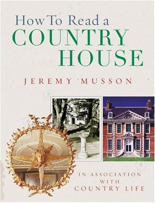"How To Read A Country House" av Jeremy Musson