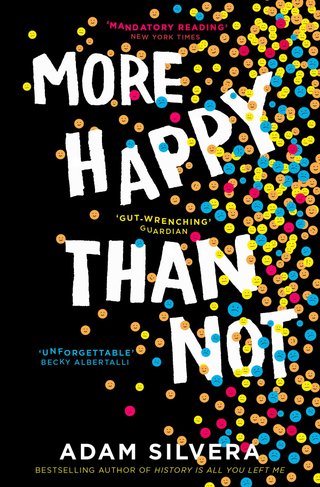 "More Happy Than Not" av Adam Silvera