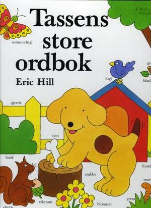 "Tassens store ordbok" av Eric Hill