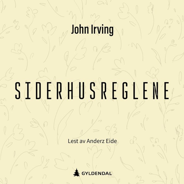 "Siderhusreglene" av John Irving