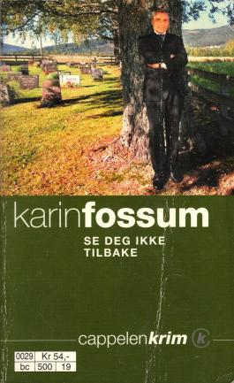 Se deg ikke tilbake! - kriminalroman