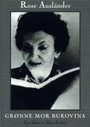 "Grønne mor Bukovina" av Rose Ausländer