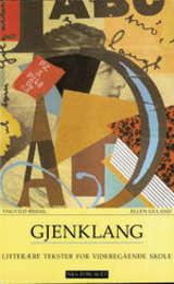 Gjenklang - litterære tekster for videregående skole