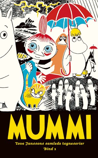 Mummi - Tove Janssons samlede tegneserier : bind 1